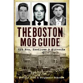 The Boston Mob Guide