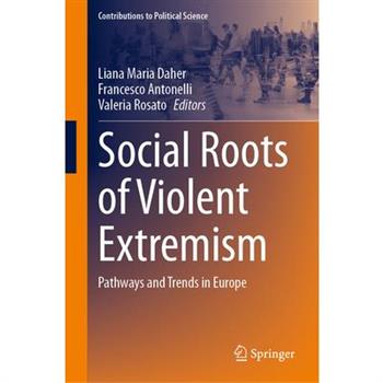 Social Roots of Violent Extremism