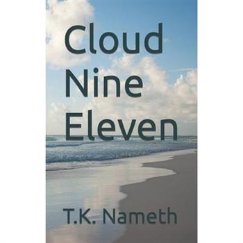 Cloud Nine Eleven Cloud Nine Eleven