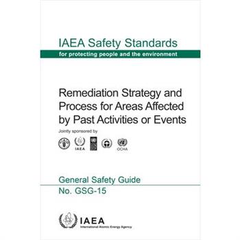 Remediation Strategy and Process for Areas Affected by Past Activities or Events
