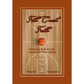Full Court Faith