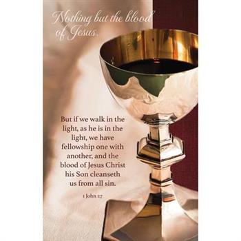 Communion Bulletin: Nothing But the Blood (Package of 100)