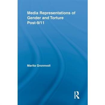 Media Representations of Gender and Torture Post-9/11