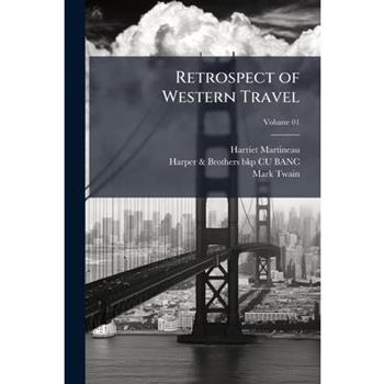 Retrospect of Western Travel