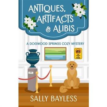 Antiques, Artifacts & Alibis