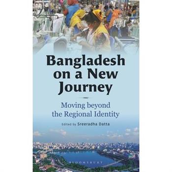 Bangladesh on a New Journey