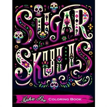 Sugar Skulls Coloring Book
