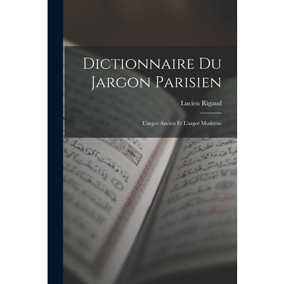Dictionnaire du Jargon Parisien