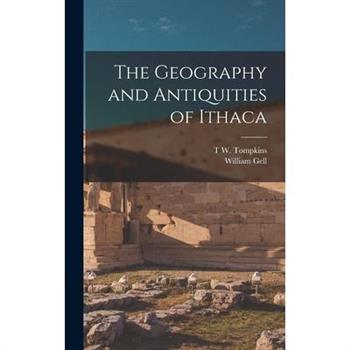 The Geography and Antiquities of Ithaca