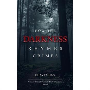 How the Darkness Rhymes Crimes Whispers of Mystery in Poems of Crime and Shadows