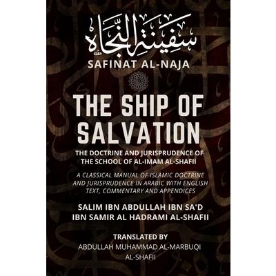 The Ship of Salvation (Safinat al-Naja) - The Doctrine and Jurisprudence of the School of al-Imam al-Shafii