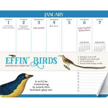 Effin' Birds 2024 Weekly Desk Pad Calendar
