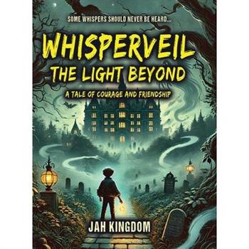 WHISPERVEIL The Light Beyond