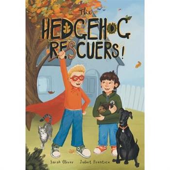 The Hedgehog Rescuers