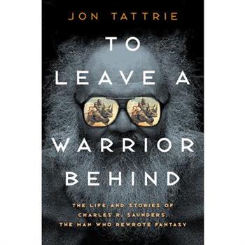 To Leave a Warrior Behind