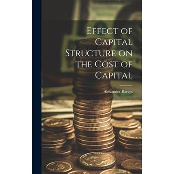 Effect of Capital Structure on the Cost of Capital