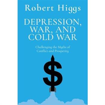 Depression, War, and Cold War