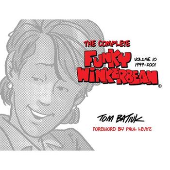 The Complete Funky Winkerbean, Volume 10, 1999-2001