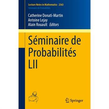 S矇minaire de Probabilit矇s LII