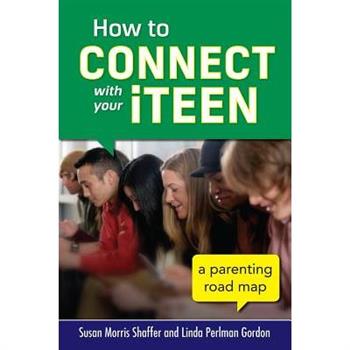 How to Connect with Your Iteen