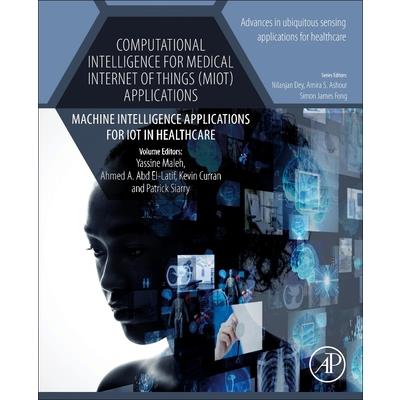 Computational Intelligence for Medical Internet of Things (Miot) Applications