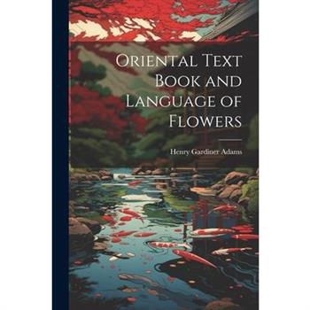 Oriental Text Book and Language of Flowers