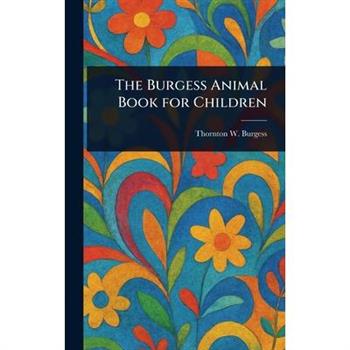The Burgess Animal Book for Children