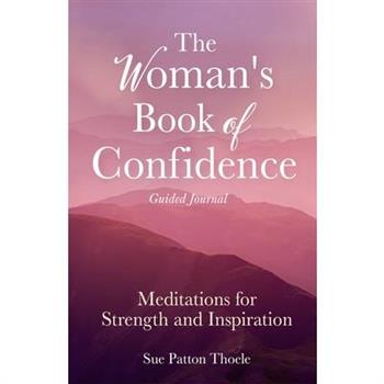 The Woman's Book of Confidence Guided Journal