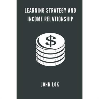 Learning Strategy And Income Relationship