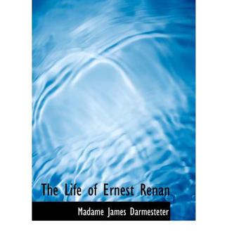 The Life of Ernest Renan