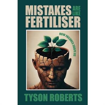 Mistakes Are Like Fertiliser
