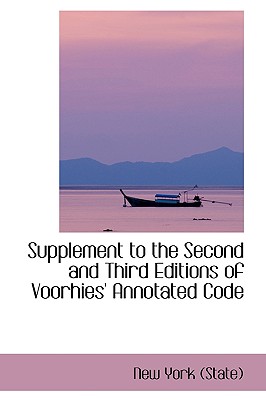 Supplement to the Second and Third Editions of Voorhies’ Annotated Code
