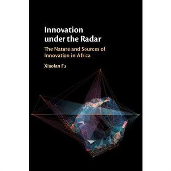 Innovation Under the Radar