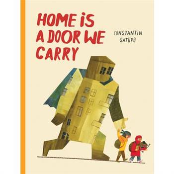 Home Is a Door We Carry