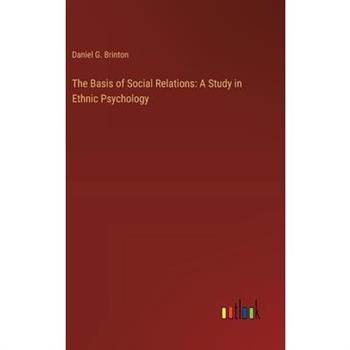 The Basis of Social Relations