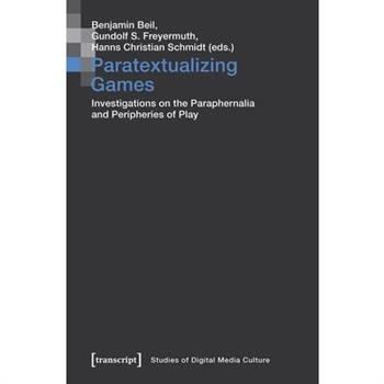 Paratextualizing Games
