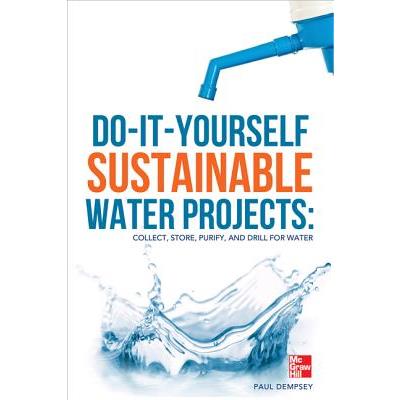 Do-it-Yourself Sustainable Water Projects