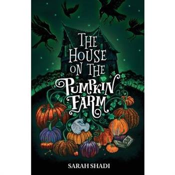 The House on The Pumpkin Farm