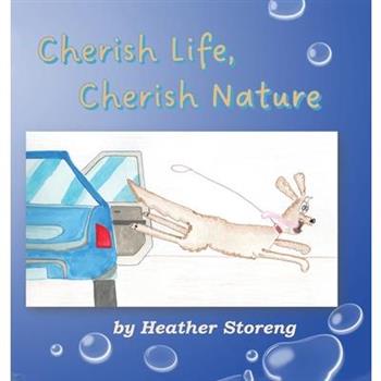 Cherish Life, Cherish Nature