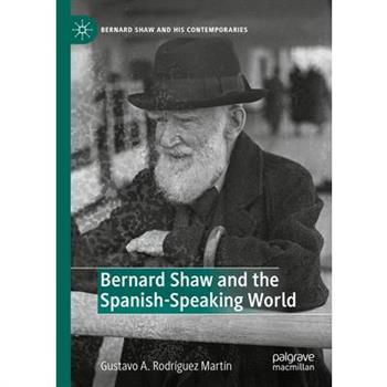 Bernard Shaw and the Spanish-Speaking World