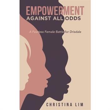 Empowerment Against All Odds