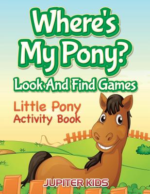 Where’s My Pony? Look And Find Games