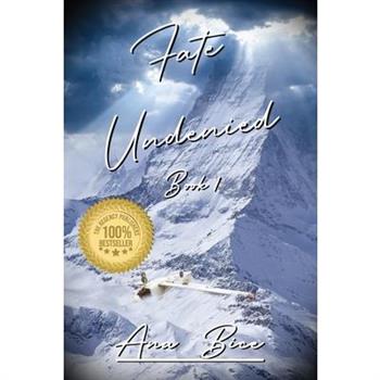 Fate Undenied