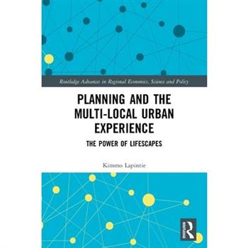 Planning and the Multi-local Urban Experience