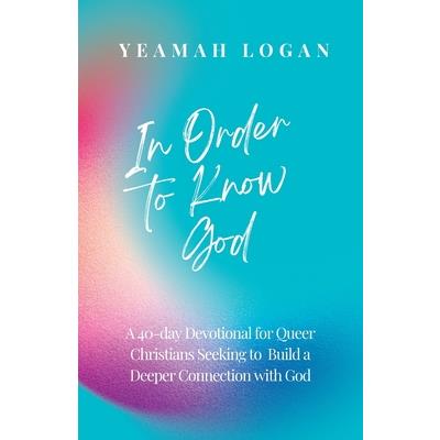 In Order to Know God