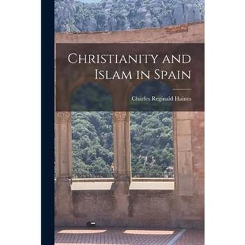 Christianity and Islam in Spain
