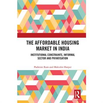 The Affordable Housing Market in India