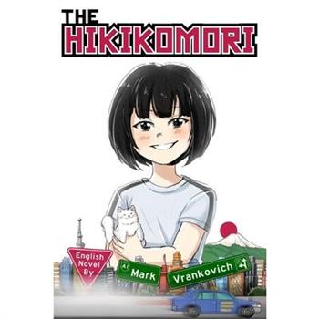 The Hikikomori