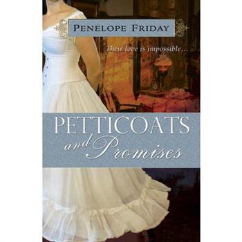 Petticoats and Promises