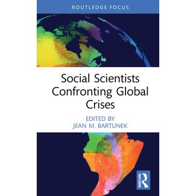 Social Scientists Confronting Global Crises